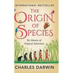 The Origin of Species -- Charles Darwin